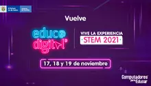 Educa Digital Nacional 2021- D&iacute;a 3