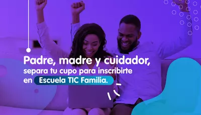 Cuatro (4) mil cupos disponibles para padres y cuidadores de familia que quieran mejorar sus habilidades tecnol&oacute;gicas