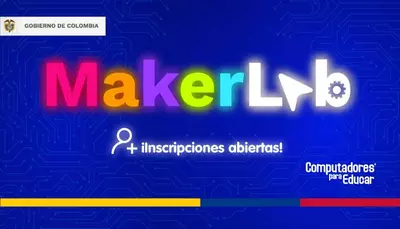Docentes y estudiantes podr&aacute;n compartir sus prototipos rob&oacute;ticos en MakerLab 2023