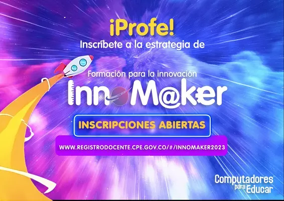 Computadores para Educar lanza la estrategia de Formaci&oacute;n para la Innovaci&oacute;n, INNOM@KER, una oferta acad&eacute;mica para docentes